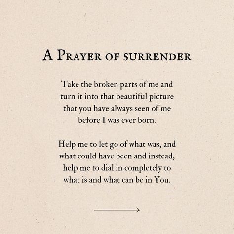 A prayer of surrender.... - - - - - - - - - - #prayers #writersofinstagram #surrender #faith #christianliving Prayer To Surrender To God, How To Surrender, Surrender To God Quotes, Surrender Prayer, Surrender Quotes, Surrendering To God, Surrender To God, Ig Bio, 2024 Goals