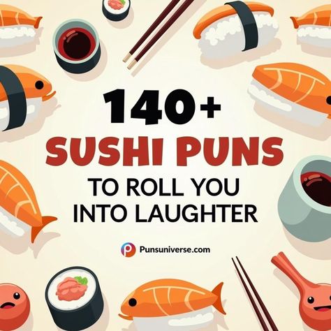 🍣 Dive into a sea of laughter with our "140+ Sushi Puns to Roll You into Laughter" pin! Whether you’re a raw foodie or just love a good laugh, these puns are soy delicious! Get ready to maki your friends chuckle! 😄✨ #SushiLove #FoodHumor #Punny #Puns #SushiPuns #Laughs #FoodieFun Sushi Puns Love, Sushi Jokes, Pickle Puns, Taco Puns, Sushi Puns, Fishing Jokes, Seafood Diet, Punny Puns, Sushi Love