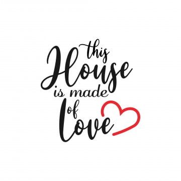 house icons,love icons,quote icons,house,lettering,phrase,home,quotes,typography,saying,tshirt,sticker,typeface,letter,script,clipart,decorative,hand drawn,calligraphy,family,word,motivational,sign,label,element,house vector,love vector,label vector,family vector,home vector,decorative vector,sticker vector,letter vector,sign vector,quote vector,house logo It Will Be Ok Quotes, Vector House, Quotes Icons, Typography Drawing, Love Vector, House Quotes, House Letters, Vector Quotes, Typography Hand Drawn