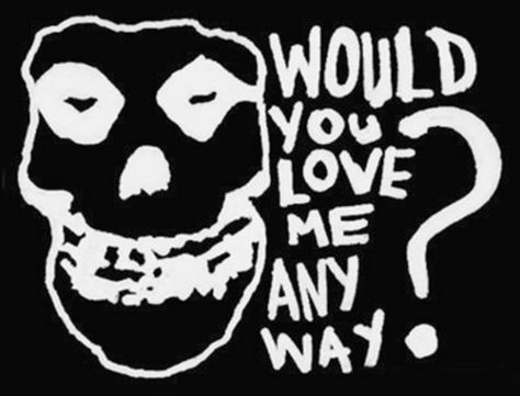 Would you? Misfits Band Art, Punk Boy, Punk Poster, Sounds Good To Me, Arte Punk, Classic Monsters, You Love Me, Tattoo Flash Art, Mötley Crüe