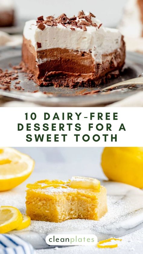 10 Dairy-Free Desserts To Satisfy Your Sweet Tooth Simple Dairy Free Dessert, Dairy Free Mexican Dessert, Lactose Free Deserts, Lactose Free Baking, Easy Desserts Dairy Free, Gf Desserts Dairy Free, Desserts With No Dairy, Desserts With No Milk, Milk Free Desserts