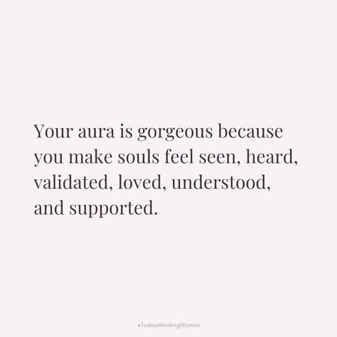 Your Aura Quotes, Good For Your Soul Quotes, Positive Femininity, Pretty Soul Quotes, Beautiful Soul Quotes, Positive Aura, Perfect Quotes, Selflove Motivation, Aura Quotes