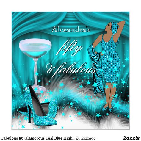 Fabulous 50 Glamorous Teal Blue High Heel Birthday Card Fabulous 50 Teal Blue, 50th Champagne Birthday Party. Retro Glamorous Lady Stars and Glitter Teal Blue High Heels Shoes on Black Gray and White feathers. With Teal Blue Curtains Drapes. Invitation Birthday Party. Fabulous Elegant Events for Women Party Invites for all ages, just customize to the age you want! Elite and Elegant Birthday Party Ornate Party birthday invites Template. Celebration Party Invitation. Customize with your own detail Fabulous 50, Champagne Birthday, Elegant Birthday Party, Blue High Heels, Woman Birthday Party, 50th Birthday Invitations, Retro Birthday, Elegant Birthday, Fabulous Birthday