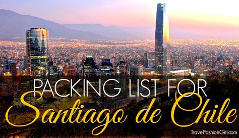 packing-list-for-santiago-de-chile Travel Packing Ideas, Fall Packing, Winter Packing List, Carry On Packing, Chile Travel, Packing Ideas, Packing List For Vacation, Santiago Chile, Packing List For Travel