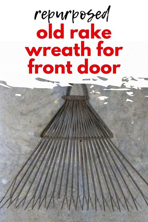 Old Rake Ideas, Old Rakes Repurposed, Old Rake Head Ideas, Rake Wreath, Rake Decor, Rake Head, Summer Wreath For Front Door, Make A Wreath, Beautiful Front Doors