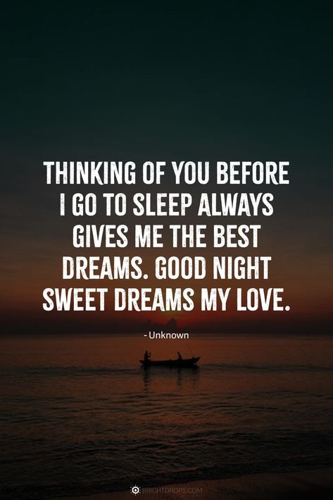 You Are My Dream Quotes, Have A Good Night Sleep Quotes, I Love You Sweet Dreams, Sleep My Love, Goodnight My Love Sweet Dreams, Sweet Dreams My Love Romantic, Night Quotes For Him, Good Night Sweet Dreams For Her, Good Night Sweet Dreams For Him