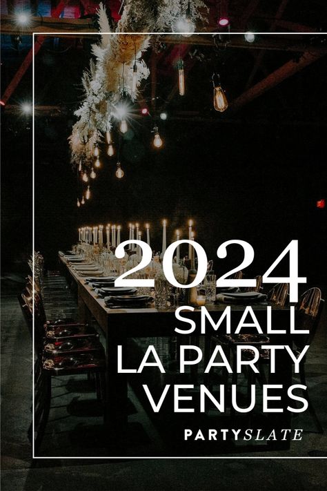 Small party venue in Los Angeles with dim lighting and candle décor. Party Venues Ideas, Small Party Venues, Quinceanera Venue, Hotel Rooftop, Event Venue Spaces, Birthday Venues, Birthday Party Venues, Private Event Space, Events Place