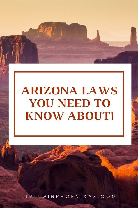 Do you live in Arizona or want to move to Arizona? Read this post of unique Arizona laws you NEED to know about. Phoenix Attractions, U Of Arizona, Arizona Lifestyle, Moving To Arizona, Arizona Room, Arizona Party, Maricopa Arizona, Arizona Aesthetic, Travel Arizona