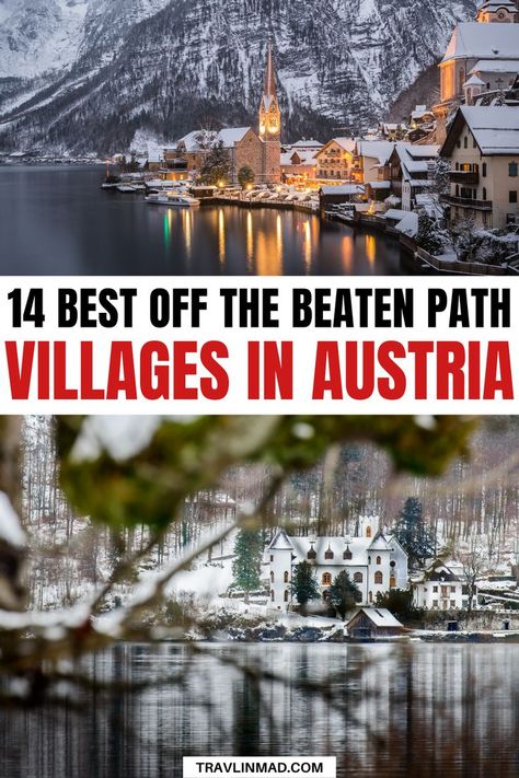 14 Charming Villages In Austria To Explore Off The Beaten Path - Are you planning a holiday in Austria and looking for beautiful places in Austria to visit? Here are the best villages in Austria! In this travel guide you'll learn about everything you need to know before you go, including where to stay in Austria, as well as the top off the beaten path Austrian villages! | Austria travel | things to do in Austria | places to go in Austria | Austria small towns | Austria villages | #Austria Austria In January, Austria Vacation, Things To Do In Austria, Austria Aesthetic, Austrian Village, Ski Austria, Austria Winter, Alps Austria, Austria Travel Guide