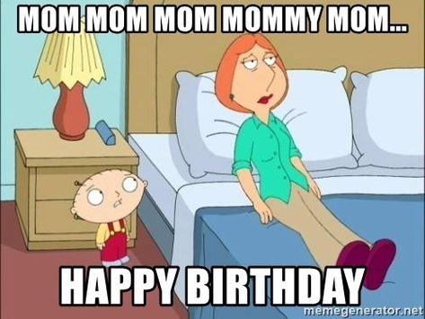 Happy Birthday Mom Memes Happy Birthday Mom Meme, Happy Birthday Mom Funny, Happy Birthday Memes, Mom Meme, Happy Birthday Mom Quotes, Happy Birthday Mommy, Funny Happy Birthday Meme, Funny Birthday Meme, What I Like About You