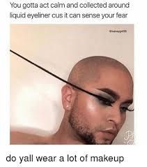 You Gotta Act Calm and Collected Around Liquid Eyeliner Cus It Can ... Eyeliner Meme, Funny Makeup Memes, Funny Makeup, Undone Hair, Makeup Memes, Love Hate Relationship, Makeup Humor, Complicated Love, Couple Hands