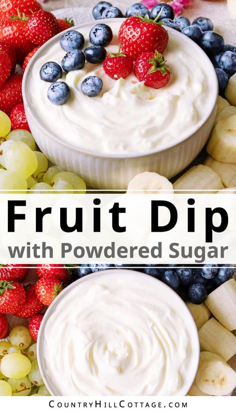 Serve up a bowl of cream cheese fruit dip with powdered sugar and fresh fruit for an easy snack that will satisfy your sweet tooth. This easy fruit dip recipe is made with 4 simple ingredients, making it a cinch to whip up. It's light, fluffy, and perfect for dipping any fruit, making it a fun addition to a festive spread. It's a recipe you can whip up for a quick dessert or to entertain impromptu guests. Make variations with chocolate, sprinkles, lemon or berries. | CountryHillCottage.com Fruit And Dip Charcuterie Board, Cream Cheese Dip For Fruit, Fruit Dip With Cool Whip, Lemon Banana Bread, Sweet Cream Cheese Dip, Fruit Dip With Cream Cheese, Cream Cheese Fruit Dip Recipe, Yogurt Fruit Dip, Fruit Dip Recipe