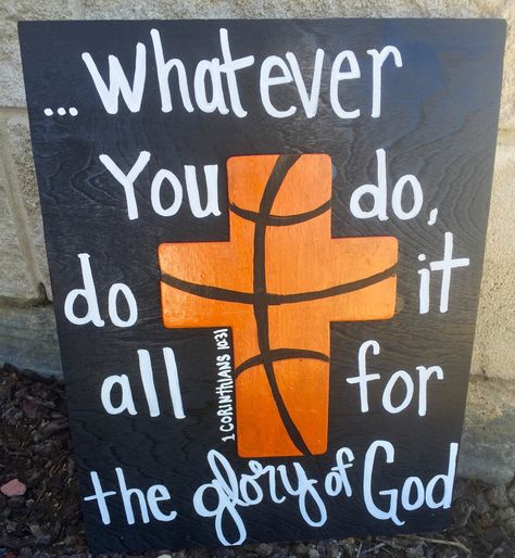 A personal favorite from my Etsy shop https://www.etsy.com/listing/269715281/basketball-cross-sign-whatever-you-do-do Basketball Crafts, Basketball Bedroom, Basketball Signs, Cross Sign, Basketball Room, Sports Banquet, Basketball Tricks, Locker Decorations, Basketball Party