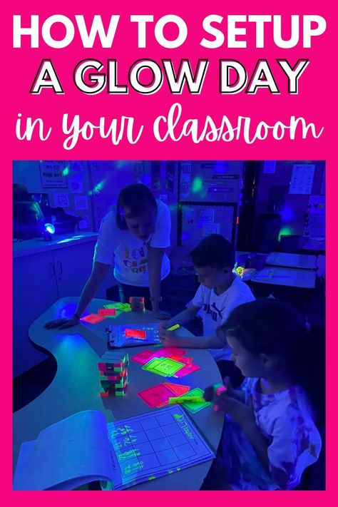 Have you ever thrown a glow day in your elementary classroom? This classroom activity is a great way to get instant classroom engagement while still being educational. This blog post includes the material list of everything you need for your glow day classroom transformation, how to set up your classroom, and a list of some of my favorite glow day games and activities. You can even find links to my editable resources, multiple different math glow day activities, and a free editable letter home. 100 Day Of School Classroom Activities, Classroom Transformation Ideas For Prek, 100 Days Of School Classroom Decorations, Glow Day Elementary School, Glow Day In The Classroom, Neon Day Classroom Activities, Glow In The Dark Classroom Party, Glow In The Dark Writing Activities, Black Light Classroom Ideas