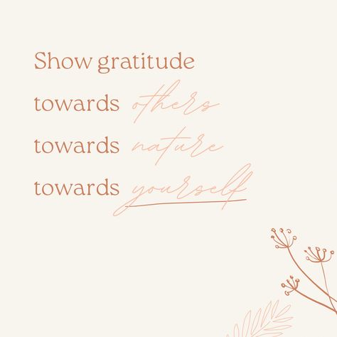 Gratitude be grateful Show Gratitude, Gratitude, Good Morning, Branding, Quotes, Nature