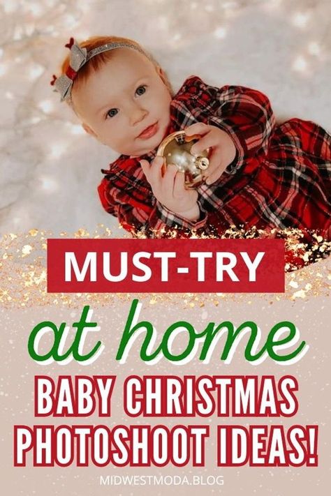 Celebrate your baby's first Christmas with these simple and sweet ideas for a DIY at home Baby Christmas Photoshoot. In this post, we share the best baby Christmas outfits and adorable Holiday set ups for your Baby Christmas Photoshoot. Get inspired and start planning today at midwestmoda.blog Baby Christmas Photoshoot Ideas, Infant Christmas Photos, Simple Christmas Photoshoot, Christmas Photos At Home, Christmas Baby Photoshoot Ideas, Baby Christmas Pictures, Christmas Baby Photoshoot, Toddler Christmas Pictures, Baby Christmas Photoshoot