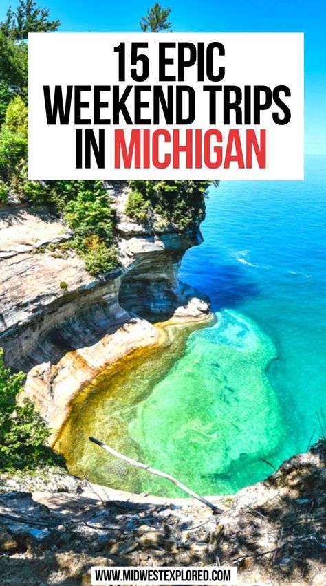 15 Epic Wekend Trips in Michigan Fall Michigan, Cheap Weekend Getaways, New Buffalo Michigan, Best Weekend Trips, Quick Weekend Getaways, Michigan Adventures, Michigan Road Trip, Michigan Summer, Michigan Vacations