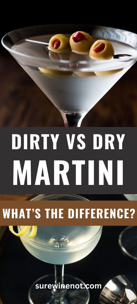 Dirty Martini vs. Dry Martini: What's the Difference? How To Order A Martini, Dirty Martini Recipe With Gin, How To Make A Dirty Martini, The Making Of The Perfect Martini, Extra Dry Martini Recipe, Classic Vodka Martini, Good Martini Recipes, Dirty Martini Recipe Vodka No Vermouth, Gin Martini Recipes Dirty