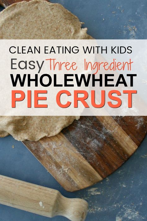 Wheat Pie Crust, Healthy Pie Crust, Pastry Crust Recipe, Pie Crust Pastry, Whole Wheat Pie Crust, Savoury Pie, Clean Eating With Kids, 5 Minute Recipe, Pastry Pie Crust