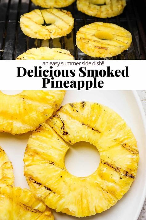 Smoked Pineapple (halves + slices) - a simple, delicious and easy smoked pineapple recipe! Perfect as a side dish or dessert! #smokedpineapple #smokedpineappletraeger #smokedpineapplerecipes #smokedpineapplechicken #smokedpineappleham Smoked Pineapple Recipes, Savory Pineapple Recipes, Pineapple Turkey, Smoked Pineapple, Easy Smoker Recipes, Mango Pineapple Salsa, Wooden Skillet, Hawaiian Chicken Recipes, Cooked Pineapple