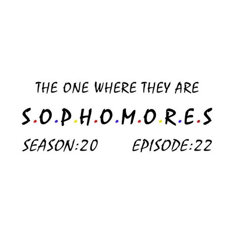 Sophomore/Class of 2022 pride Class Shirt Ideas Sophomore, High School Spirit Posters, Sophomore Class Shirts 2026, Sophomore Shirt Ideas, Class Of 25 Posters, Class Of 2025 Poster Ideas, Class Banners Ideas High Schools, Class Of 2026 Posters, Class Of 2027 Poster Ideas