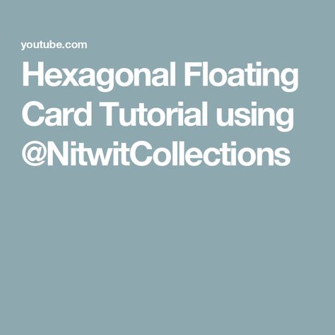 Hexagonal Floating Card Tutorial using @NitwitCollections Hexagon Cards, Card Tutorial, Facebook Group, Card Template, Stampin Up, Floating, To Share, Card Making