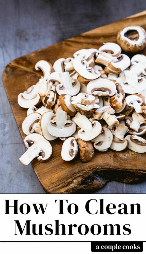 Should you wash mushrooms or brush off the dirt? To clear up this kitchen conundrum, here's how to clean mushrooms...the right way. #mushrooms How To Wash Mushrooms, How To Clean Mushrooms, Vegan Mushroom Soup, Mushroom Barley Soup, Vegan Board, Goat Cheese Pasta, A Couple Cooks, Vegan Recipes Plant Based, Healthy Cook Books