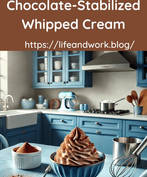 Chocolate Whipped Cream That Lasts Stabilized Chocolate Whipped Cream, Chocolate Whip Cream, Stabilized Whipped Cream, Recipes With Whipping Cream, Chocolate Whipped Cream, Whip Cream, No Cook Desserts, Cakes Cupcakes, Cream Recipes