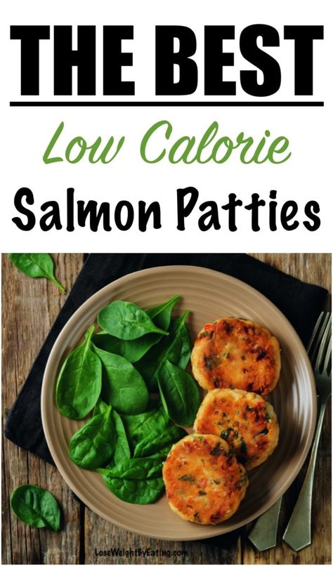 Healthy Salmon Patties (Salmon Cakes Recipe) | Lose Weight By Eating Low Calorie Salmon, Healthy Salmon Patties, Low Calorie Dinner Recipes, Leftover Salmon Recipes, Healthy Salmon Cakes, Low Calorie Dinner, Canned Salmon Patties, Salmon Fish Cakes, Low Calorie Recipes Dinner