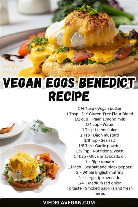 Vegan Eggs Benedict Recipe Vegan Eggs Benedict, Benedict Recipe, Eggs Benedict Recipe, Egg Substitute, Vegan Brunch, Nutritious Smoothies, Gluten Free Flour Blend, Hollandaise Sauce, Brunch Dishes