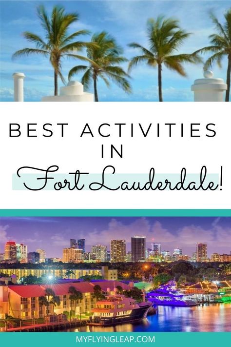 Things To Do In Ft Lauderdale, Things To Do In Fort Lauderdale, Ft Lauderdale Florida Things To Do, Fort Lauderdale Outfits, Fort Lauderdale Bachelorette Party, Things To Do In Fort Lauderdale Florida, What To Do In Fort Lauderdale Florida, Ft Lauderdale Florida, Fort Lauderdale Things To Do Kids