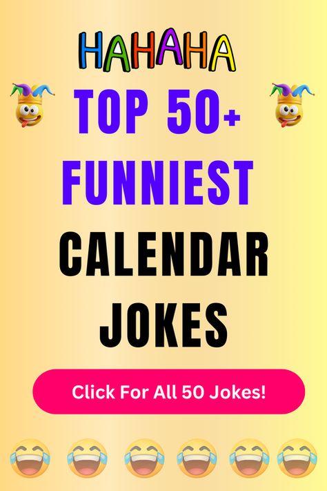 Check Out The Top 50+ Funny Calendar Jokes And Puns. Click For All 50+ Hilarious Calendar Jokes! Funny Calendar, Funny Calendars, Jokes And Puns, Make A Calendar, Friend Jokes, Calendar Time, Joke Of The Day, Good Dates, Very Funny Jokes