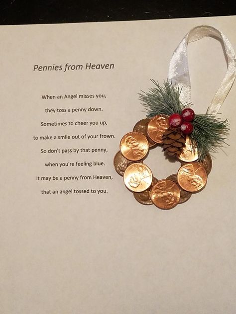 In Memory Christmas Gifts, Christmas Memory Ornaments, Meaningful Diy Christmas Gifts, Penny Ornaments Diy, Memorial Christmas Tree Ideas, Penny Christmas Ornament, Memorial Christmas Gift Ideas, Homemade Memorial Ornaments, Money Ornaments