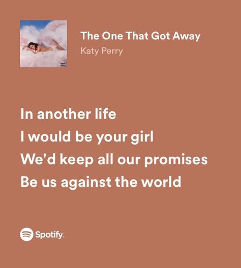 katy perry Katy Perry Song Lyrics, Part Of Me Katy Perry, Meaningful Song Lyrics, Katy Perry Lyrics, Katy Perry Quotes, Songs That Describe Me, Relatable Lyrics, Great Song Lyrics, Rap Lyrics Quotes