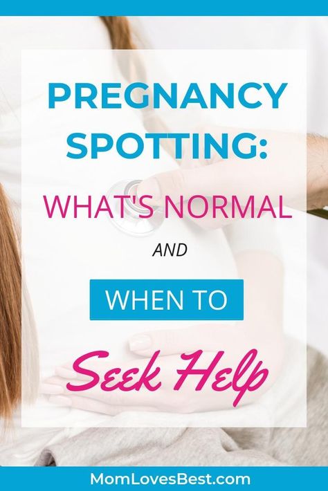 Spotting During Pregnancy, Pregnancy Spotting, 7 Weeks Pregnant, 9 Weeks Pregnant, 11 Weeks Pregnant, 6 Weeks Pregnant, 13 Weeks Pregnant, 5 Weeks Pregnant, 22 Weeks Pregnant