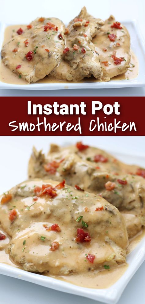 Chicken Bacon Instant Pot Recipes, Instapot Smothered Chicken, Chicken Quarter Recipes Instant Pot, Instant Pot Smothered Chicken, Chicken And Gravy Instant Pot, Instant Pot Recipe Chicken, Instant Pot Chicken And Gravy, Chicken Shake And Bake, Sauteed Chicken Recipes