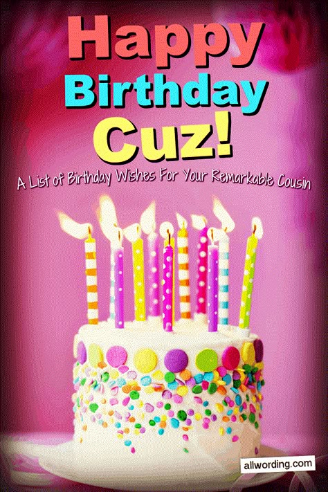 A list of ways to say Happy Birthday Cousin! Includes sweet, sincere, and hilarious birthday wishes for your cuz. Happy Birthday Cousin Male, Happy Birthday Wishes Cousin, Happy Birthday Cousin Female, Birthday Cousin, 50th Birthday Wishes, Happy Birthday Cousin, Cousin Quotes, Birthday Greetings Friend, Cousin Birthday