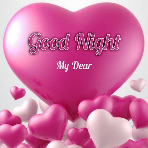 Good Night Dear Love, Good Night My Dear, Love Goodnight, Holi Status, Good Night Qoutes, Good Night Love, Good Night Dear, Holi Images, Holi Wishes