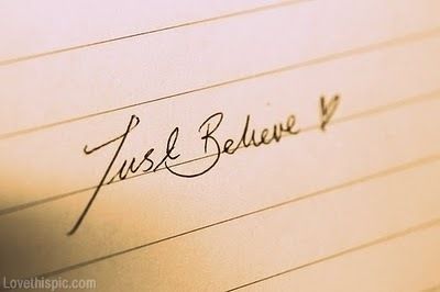 Just believe Believe Tattoo, Believe Tattoos, When You Believe, Just Believe, Life Quotes Love, Favorite Words, Believe In Yourself, Woman Quotes, Beautiful Words