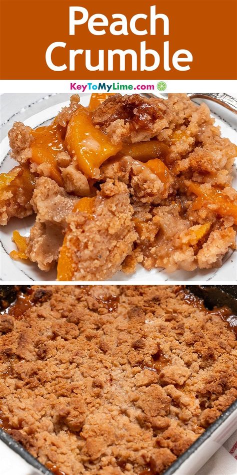 Summer peaches are at their best in this easy peach crumble recipe! A delicious crumble topping pairs perfectly with cinnamon and ripe peaches. #PeachCrumble #PeachCrumbleRecipe #PeachCrisp KeyToMyLime.com Best Peach Crumble Recipe, Peach Pie Topping, Peach Crisp With Canned Peaches Crumble Easy Recipes, Canned Peach Crumble, Over Ripe Peaches Recipes, Peach Cobbler With Crumble Top, Peach Crumble With Canned Peaches, Ripe Peaches What To Do With, Peach Cobbler Recipe With Fresh Peaches