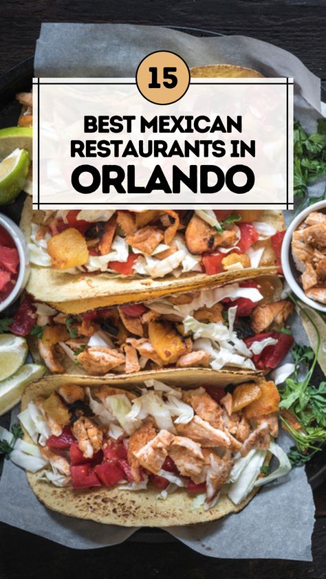 Best Mexican Restaurants in Orlando Places To Eat In Orlando Florida, Orlando Florida Restaurants, Sizzling Fajitas, Best Mexican Restaurants In Nyc, Orlando Restaurants Top 10, East End Market Orlando, Restaurants In Orlando, Orlando Restaurants, Best Mexican Restaurants