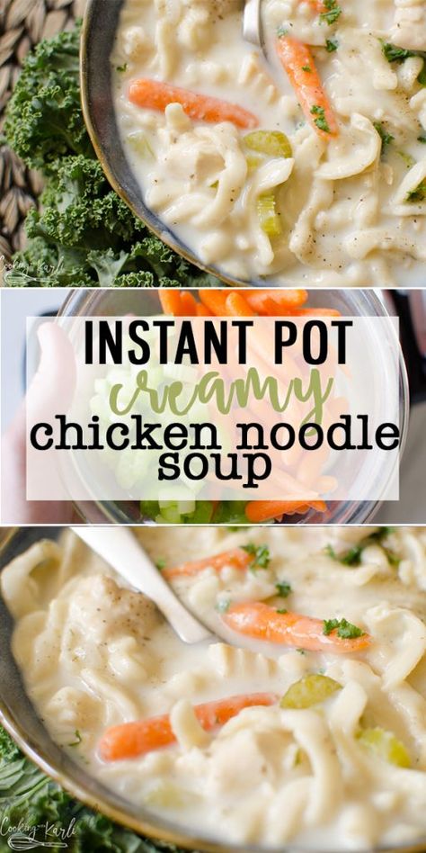 Creamy Chicken Noodle, Cooking With Karli, Chicken Noodle Soup Crock Pot, Creamy Chicken Noodle Soup, Chicken Noodle Soup Easy, Chicken Cooking, Creamy Chicken Soup, Instant Pot Soup Recipes, Diy Chicken