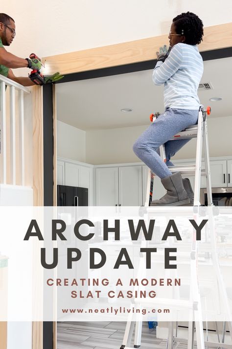 Doorway Opening Ideas, Arches Between Rooms, Large Doorway Casing Ideas, Framing An Archway, Doorway Frame Ideas, Adding An Archway, Decorating Archways In Home, How To Add An Archway, Archway Into Kitchen