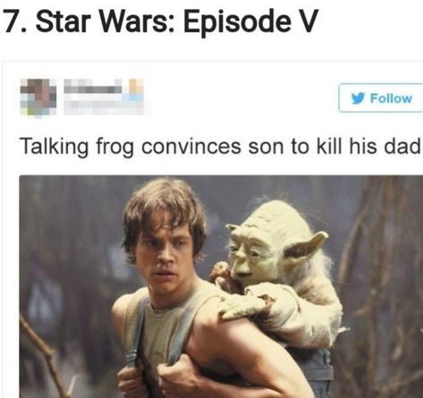 Movie Plots Explained Badly, Explain A Film Plot Badly, Star Wars Meme, Movie Plot, Parenting Memes, People Laughing, Star Wars Memes, Funny Movies, Episode 5