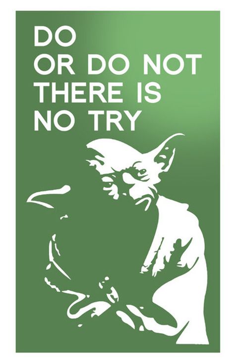 Yoda Poster, Yoda Quotes, Friday Movie, Star Wars Svg, Michael Scott Quotes, Gentleman Rules, Funny Bathroom Art, Master Yoda, Funny Star Wars