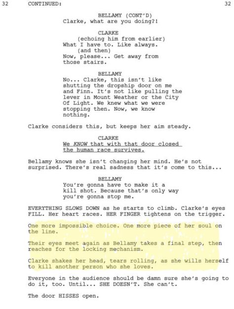 Script from 4x11 where Clarke and Bellamy face off. Can you believe Clarke would rather sacrifice the human race than hurt Bellamy? Acting Scripts To Practice For Teens, Acting Scripts To Practice, Acting Monologues, Short Scripts, Middle School Drama, Acting Scripts, Screenplay Writing, School Drama, Film Script