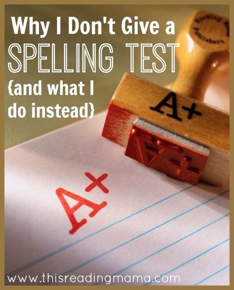 THREE Reasons Why I Don't Give a Spelling Test and EIGHT Things I Do Instead - This Reading Mama Spelling Test, Teaching Spelling, Grade Spelling, Spelling Activities, Teaching Ela, Teaching Language Arts, Homeschool Help, Teaching Literacy, Spelling Words