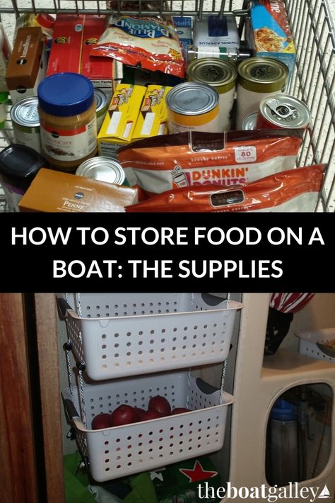 Boat Organization, Storing Food Long Term, Boat Supplies, Liveaboard Sailboat, Sail Life, Boat Galley, Boating Tips, Boat Interior Design, Sailboat Interior