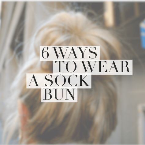 Are you a fan of the ever-popular sock bun?  Read all about the sock bun and check out 6 different creative ways to wear one... Sock Bun Tutorial, Sock Bun Hairstyles, Sock Buns, Lazy Girl Hairstyles, Easy Work Hairstyles, Sock Bun, Short Hair Bun, Hair Bun Tutorial, Bun Styles