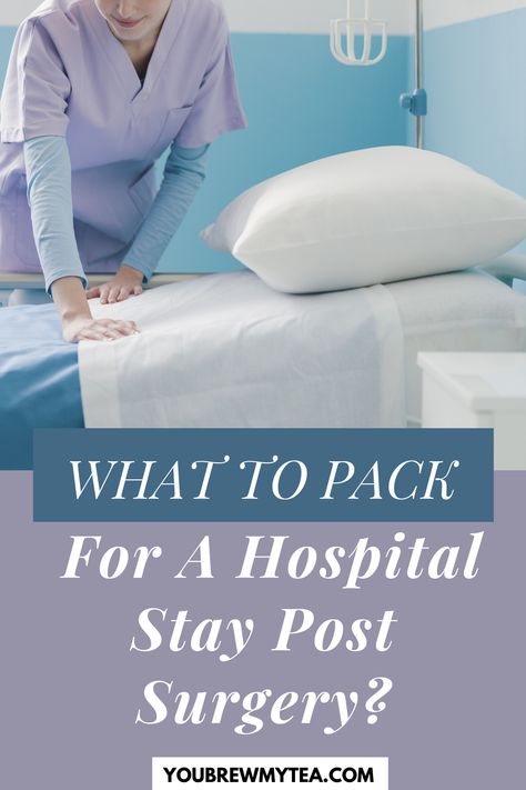 Sharing these checklist on what to pack for a hospital stay post surgery. Find it all on this pin! #hospitalbag #postsurgery Post Op Surgery Outfit, Surgery Packing List, Kids Surgery, Acdf Surgery, Hospital Survival Kit, Post Surgery Clothing, Hospital Packing List, Hospital Checklist, Thyroid Surgery